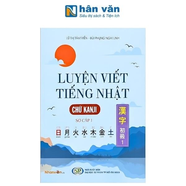 Luyện Viết Tiếng Nhật - Chữ Kanji - Sơ Cấp 1 - nhanvan.vn