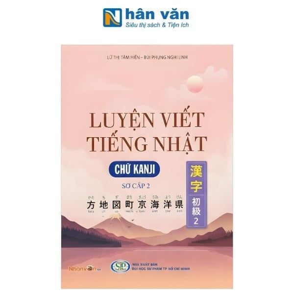 Luyện Viết Tiếng Nhật - Chữ Kanji - Sơ Cấp 2 - nhanvan.vn