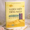  Luyện Viết Tiếng Nhật Theo Bản Chữ Cái Hiragana & Katakana 