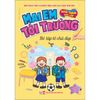  Mai Em Tới Trường - Hành Trang Vào Lớp 1 - Bé Tập Tô Chữ Đẹp 