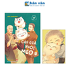  Chú Già Nuôi Mèo Ú - Tập 16 - Tặng Kèm Postcard 