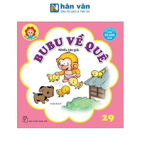 Bé Học Lễ Giáo - Tập 29: Bu Bu Về Quê (Tái Bản 2022) - nhanvan.vn