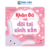  Bé Thông Minh - Bé Con Ham Hỏi - Khăn Đỏ Và Đôi Tai Xinh Xắn - Bìa Cứng 