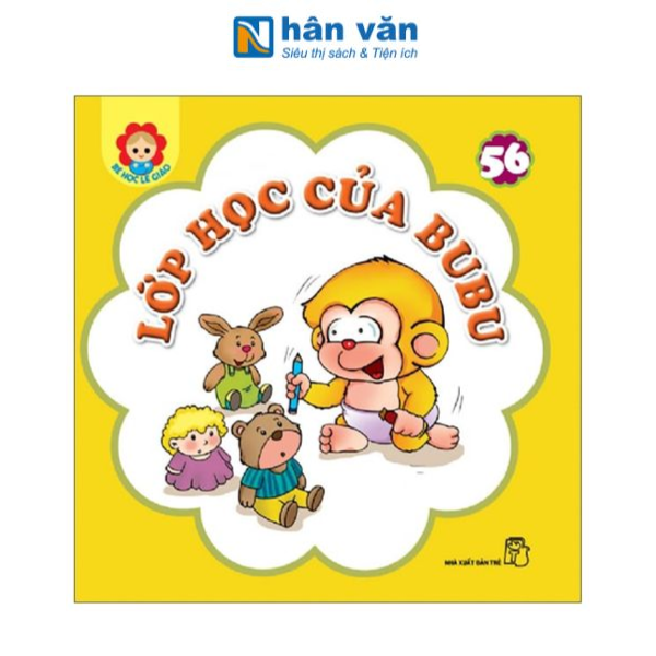 Bé Học Lễ Giáo - Tập 56: Lớp Học Của Bubu (2022) - nhanvan.vn