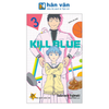 Kill Blue - Tập 3 - Death or Kiss