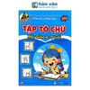  Luyện Nét Chữ Rèn Nét Người - Tập Tô Chữ Mẫu Giáo 4-5 Tuổi 