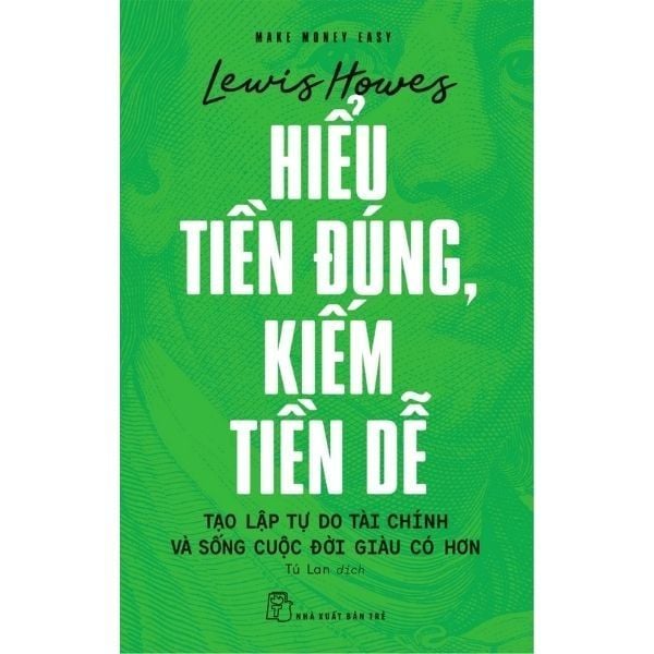Make Money Easy - Hiểu Tiền Đúng, Kiếm Tiền Dễ - nhanvan.vn