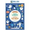 Mê Toán Học - Câu Đố Logic Và Trò Chơi Tư Duy
