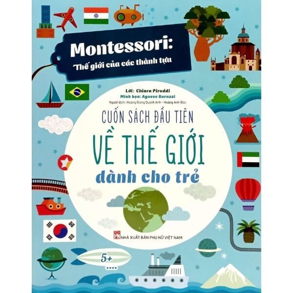  Montessori Cuốn Sách Đầu Tiên Về Thế Giới Dành Cho Trẻ 