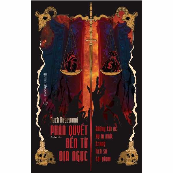  Phán Quyết Đến Từ Địa Ngục - Những Tội Ác Kỳ Lạ Nhất Trong Lịch Sử Tội Phạm 