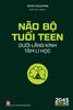  Não Bộ Tuổi Teen Dưới Lăng Kính Tâm Lí Học 