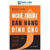  Nghệ Thuật Bán Hàng Đỉnh Cao 