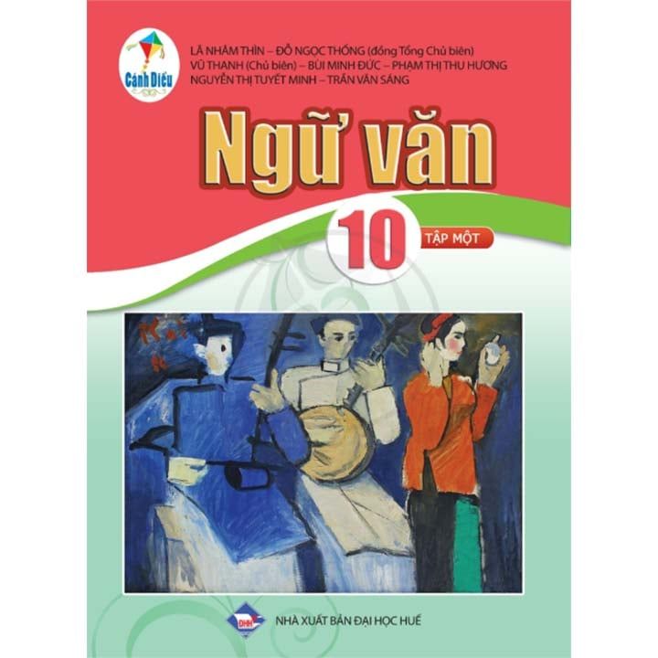  SGK NGỮ VĂN 10, TẬP MỘT - CÁNH DIỀU 