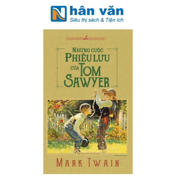 Những Cuộc Phiêu Lưu Của Tom Sawyer - nhanvan.vn