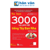  Tự Học 3000 Câu Giao Tiếp Tiếng Tây Ban Nha Thông Dụng 