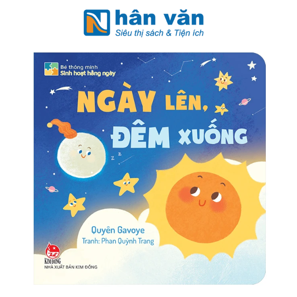  Bé Thông Minh - Sinh Hoạt Hằng Ngày - Ngày Lên, Đêm Xuống - Bìa Cứng 