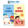 Bé Thông Minh - Sinh Hoạt Hằng Ngày - Trời Lạnh, Trời Nóng - Bìa Cứng 