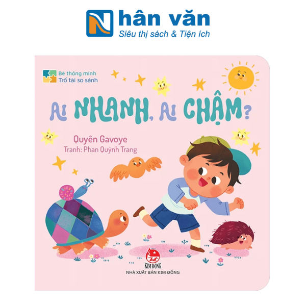  Bé Thông Minh - Trổ Tài So Sánh - Ai Nhanh, Ai Chậm? - Bìa Cứng 