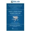 Nhà Lãnh Đạo Dám Cho Đi