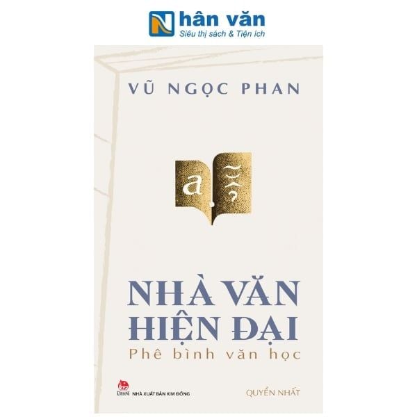 Nhà Văn Hiện Đại - Phê Bình Văn Học - Quyển Nhất - nhanvan.vn
