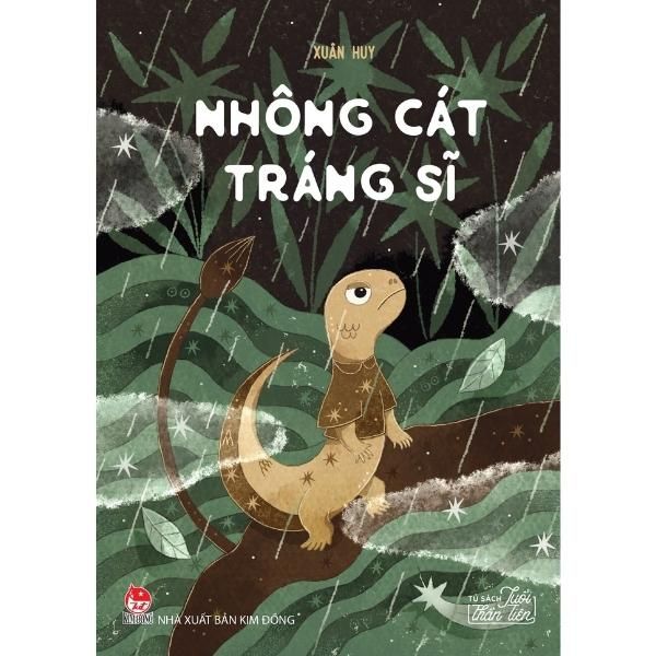  Tủ Sách Tuổi Thần Tiên - Nhông Cát Tráng Sĩ 