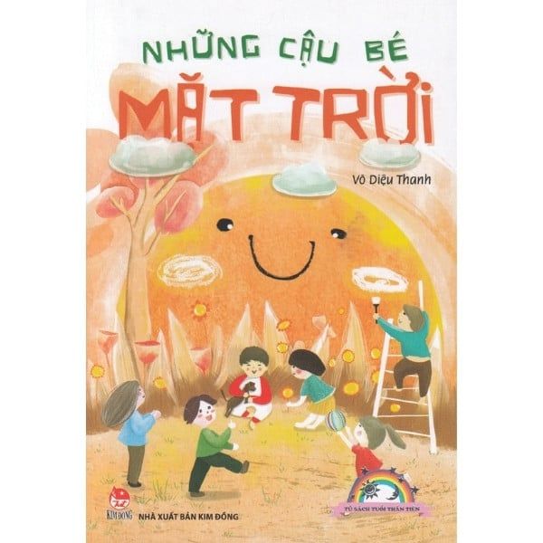 Tủ Sách Tuổi Thần Tiên - Những Cậu Bé Mặt Trời - nhanvan.vn