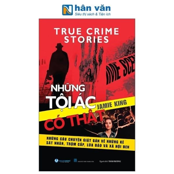 True Crime Stories - Những Tội Ác Có Thật - nhanvan.vn