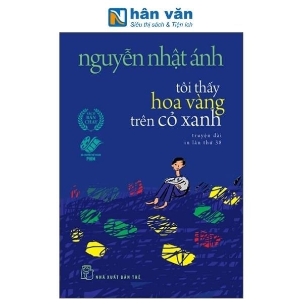 Tôi Thấy Hoa Vàng Trên Cỏ Xanh - Nguyễn Nhật Ánh - Khổ Nhỏ - nhanvan.vn