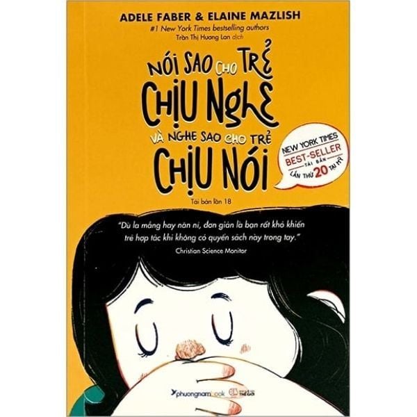 Nói Sao Cho Trẻ Chịu Nghe Và Nghe Sao Cho Trẻ Chịu Nói - nhanvan.vn