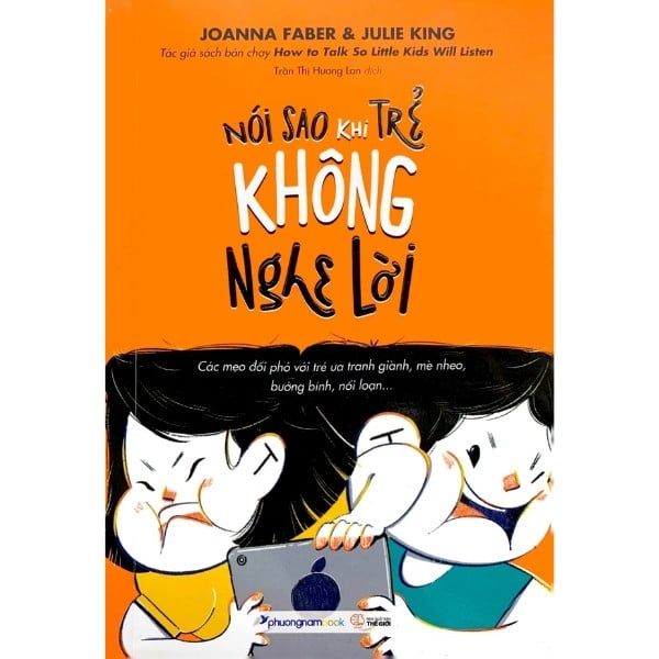 NÓI SAO KHI TRẺ KHÔNG NGHE LỜI - Bìa