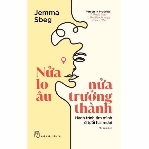  Nửa Lo Âu - Nửa Trưởng Thành - Hành Trình Tìm Mình Ở Tuổi Hai Mươi 