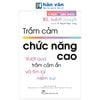 Y Học Và Sức Khỏe - Trầm Cảm Chức Năng Cao - Vượt Qua Trầm Cảm Ẩn Và Tìm Lại Niềm Vui