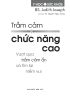  Y Học Và Sức Khỏe - Trầm Cảm Chức Năng Cao - Vượt Qua Trầm Cảm Ẩn Và Tìm Lại Niềm Vui 