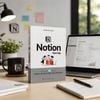  Notion Toàn Tập – Ứng Dụng AI Trong Quản Lý Dự Án Và Công Việc Hằng Ngày 