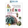  Kỹ Thuật Trồng Và Kinh Doanh Kiểng - Xương Rồng - Xương Rồng Bát Tiên - Sứ Thái Lan 