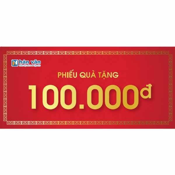 Phiếu Quà Tặng 100.000 VNĐ - nhanvan.vn