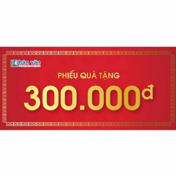 Phiếu Quà Tặng 300.000 VNĐ - nhanvan.vn