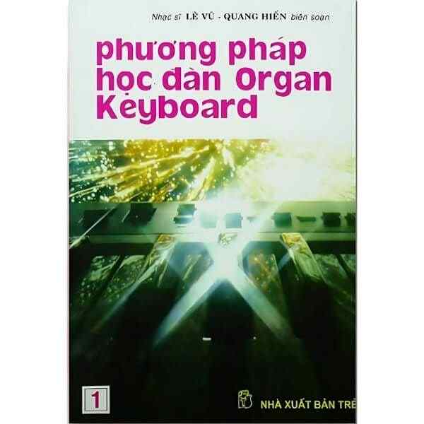 Phương Pháp Học Đàn Organ Keyboard Tập 1