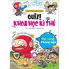 Quiz! Khoa Học Kì Thú - Tấn Công-Phòng Ngự