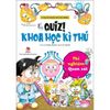 Quiz! Khoa Học Kì Thú - Thí Nghiệm-Quan Sát
