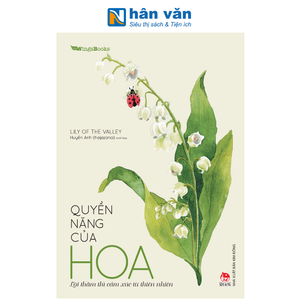 Quyền Năng Của Hoa - Lời Thầm Thì Cảm Xúc Từ Thiên Nhiên - Tặng Kèm Set 5 Postcard Kèm Phong Bì - nhanvan.vn