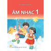  Âm Nhạc Lớp 1 - Kết Nối Tri Thức - 2026 