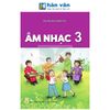 Âm Nhạc Lớp 3 - Kết Nối Tri Thức - 2026
