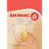  Âm Nhạc Lớp 6 - Kết Nối Tri Thức - 2026 