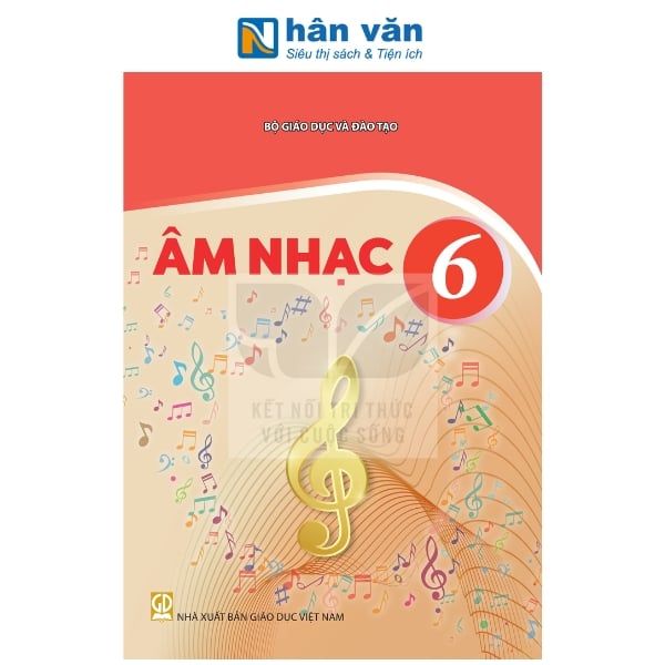 Âm Nhạc Lớp 6 - Kết Nối Tri Thức - 2026 - nhanvan.vn