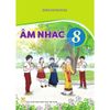  Âm Nhạc Lớp 8 - Kết Nối Tri Thức - 2026 