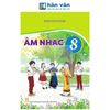 Âm Nhạc Lớp 8 - Kết Nối Tri Thức - 2026