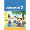  Công Nghệ Lớp 3 - Kết Nối Tri Thức - 2026 