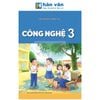 Công Nghệ Lớp 3 - Kết Nối Tri Thức - 2026