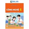 Công Nghệ Lớp 4 - Kết Nối Tri Thức - 2026